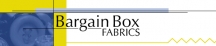 Bargain Box Fabrics