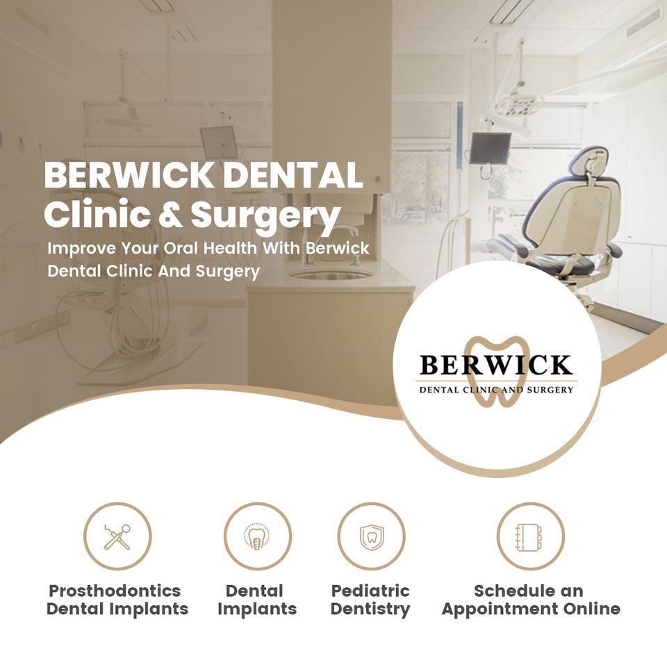 Berwick Dental Clinic And Surgery